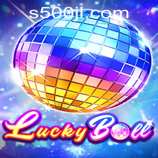 Dive into the World of LuckyBall: Unraveling the Thrill of 500 JL