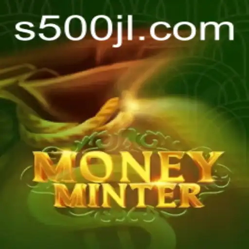 Exploring the Fascinating World of MoneyMinter: A Comprehensive Guide to the Game of 500 JL